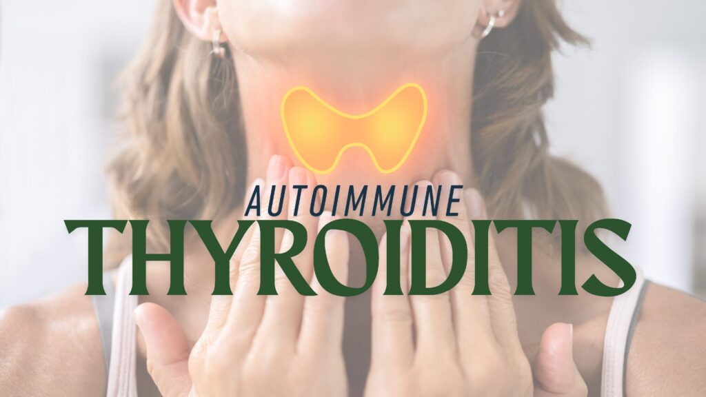 Autoimmune thyroiditis